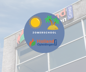 De zomerschool van Holland Opleidingen Groep staat voor de deur.
